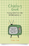 Chasing God: Finding Faith from the Outside Looking In