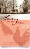 Home on the Farm: If Chickens Could Talk