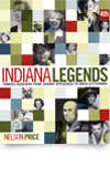 Indiana Legends: Famous Hoosiers from Johnny Appleseed to David Letterman