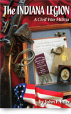 The Indiana Legion: A Civil War Militia