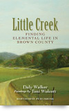 Little Creek: Finding Elemental Life in Brown County